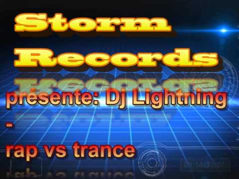 دي جي البرق Storm Records - D Lightning - France - [JEROME ROBASSE] Dj Lightning - Rap vs Trance