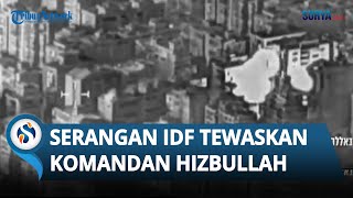 Hizbullah Siapkan Balas Dendam ke Israel! Tegaskan Tak Terima Komandan Senior Tewas di tangan Zionis