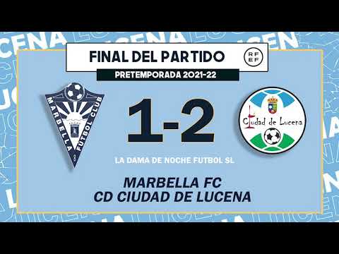 PRETEMPORADA: MARBELLA FC 1-2 CIUDAD LUCENA