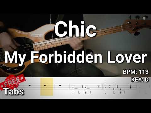 Chic - My Forbidden Lover (Bass Cover) Tabs