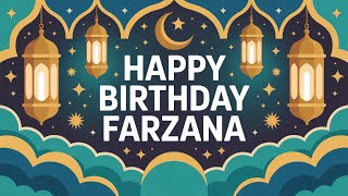 Farzana Birthday Song - Nasheed - Happy