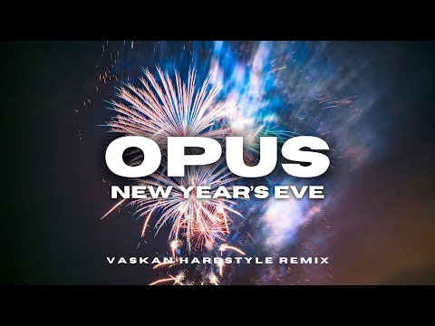 Eric Prydz - OPUS (Vaskan Hardstyle Remix) // New Year's Eve Mix