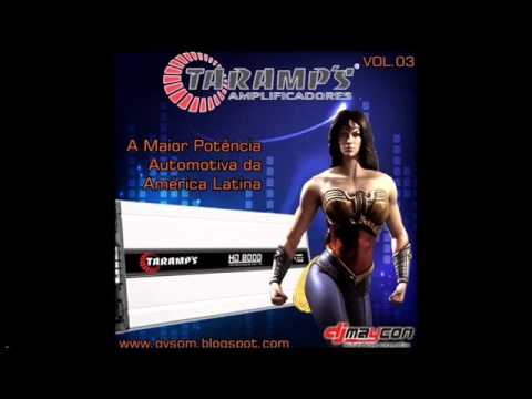 Módulos Taramps Vol 03     Dj Maycon o do som automotivo