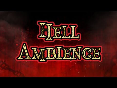 Hell Ambience || Rattling Chains, Hellfire, Screams of the Damned