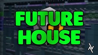 Cómo hacer FUTURE HOUSE en FL STUDIO (estilo Oliver Heldens)