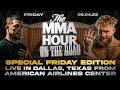 The MMA Hour:  Live after Paul vs. Diaz ceremonial weigh-ins | Aug 4, 2023
