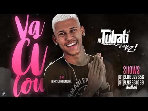 MC TUBAH - VACILOU - MÚSICA NOVA 2018