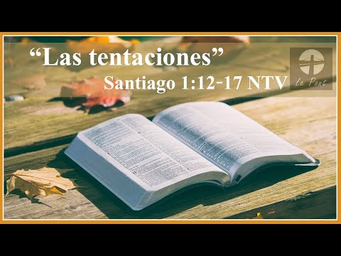 ✅📖👉👉 DEVOCIONALES CRISTIANOS DIARIOS "Las tentaciones" Le Pont