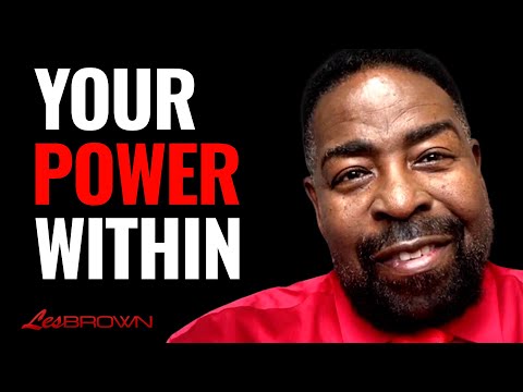 THE POWER IN YOU! | Les Brown