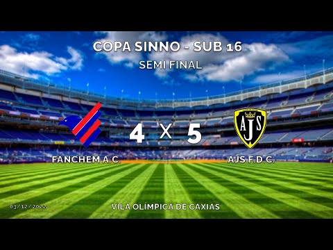 FANCHEM X AJS - SUB 16 - COPA - SINNO - SEMI FINAL - DUQUE DE CAXIAS
