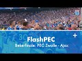 FlashPEC: Bekerfinale PEC Zwolle - Ajax