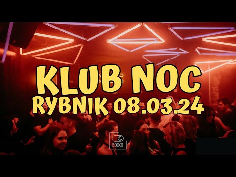 MAJLOS – Club Noc (Rybnik 08.03.24)