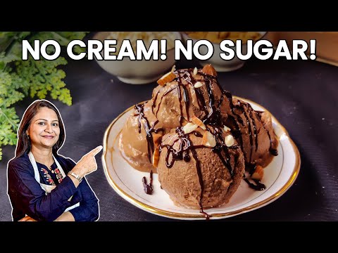 No Sugar, No Cream | Chocolate Ice cream Recipe | Healthy Ice Cream Recipe | Diet-friendly Ice Cream