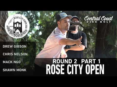 2026 Rose City Open - R2P1 - Gibson, Nelson, Ngo, Monk