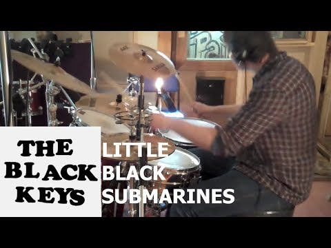 The Black Keys - Little Black Submarines (Drum Cover) by Jamie Warren