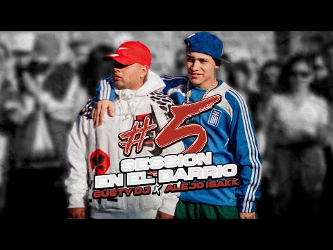 GUSTY DJ | @AlejoIsakk  - SESSION EN EL BARRIO #5 (Vídeo Oficial)
