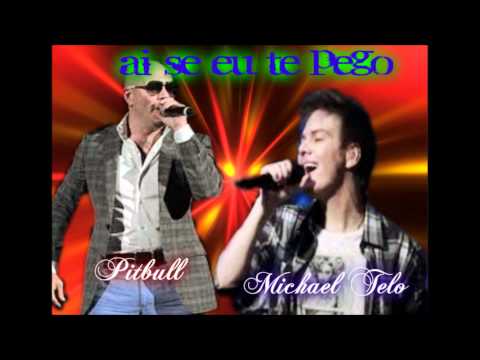 Michel Telo ft. Pitbull-Ai se eu te pego [Worldwide Remix]