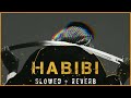 DJ Gimi-Ox Habibi [ Slowed + Reverb + Bass Boosted ] #DevaMusical
