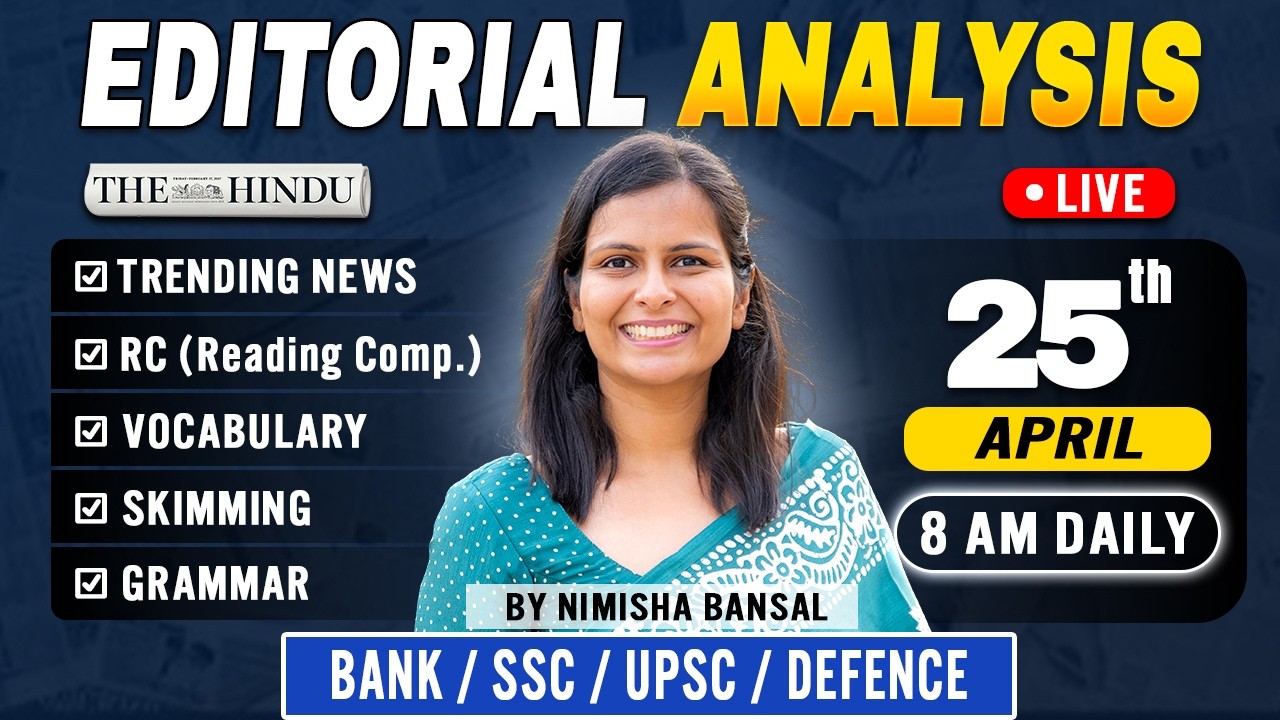 Editorial Analysis | 25th April, 2026 | Vocab, Grammar, Reading, Skimming | Nimisha Bansal
