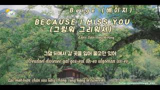 Download lagu [Vietsub Hangul phiên âm] BECAUSE I MISS YOU (그리워 그리워서) - BEIGE (베 이 지) (Mây Hoạ Ánh Trăng OST) mp3