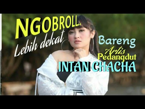 Keseruan ngobrol dibalik panggung brsm artis intan chacha...!!