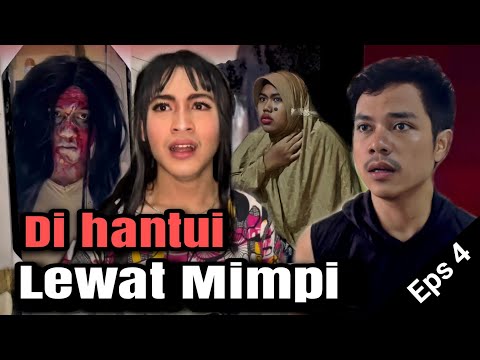 eps-4-di-hantui-lewat-mimpi-dusun-lantam
