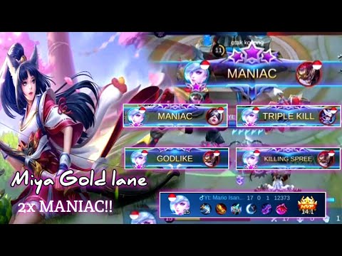 Miya Gold lane GamePlay , 2X MANIAC!! || NO DEATH 😎 . Mobile legends