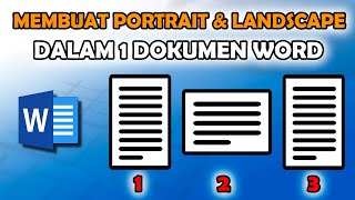 Cara Membuat Halaman Portrait dan Landscape Dalam Satu File Word