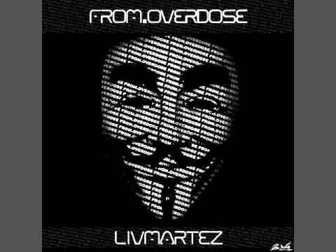 Liv Martez - Halucinations ft Fred Benz and Renee Love (From.Overdose)