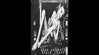 Blue Sabbath Black Cheer – For The Sickly Weaklings