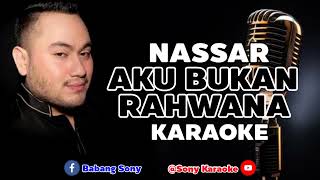 Download lagu AKU BUKAN RAHWANA VOC KING NASSAR KARAOKE ORIGINAL || @sonykaraokeofficial mp3 Download lagu AKU BUKAN RAHWANA VOC KING NASSAR KARAOKE ORIGINAL || @sonykaraokeofficial mp3