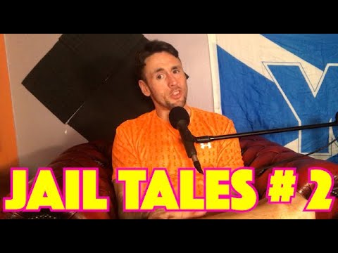 Jail Tales #2