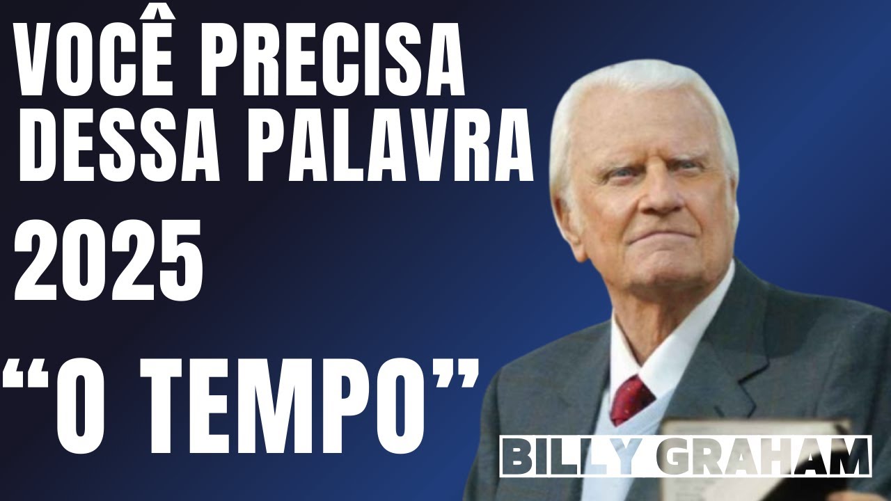 NÃO PERCA TEMPO FAÇA O MELHOR USO DO SEU TEMPO BILLY GRAHAM EM PORTUGUÊS 2025#bibliafaladaportugues