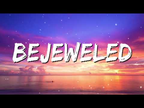 Taylor Swift - Bejeweled ( Lyric video )