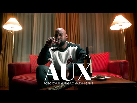 ROBO x YUN MUFASA x MARVIN GAME - AUX (Official Video)