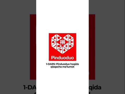 1-DARS: Pinduoduo haqida qisqacha ma’lumot