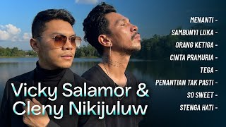 Download lagu Vicky Salamor & Cleny Nikijuluw || Audio Full Album mp3