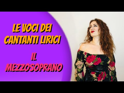Opera Pills - LE VOCI DEI CANTANTI - IL MEZZOSOPRANO
