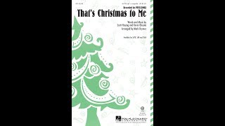 That&#39;s Christmas to Me (SATB Choir) - Arranged by Mark Brymer