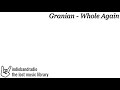 Granian - Whole Again | indiebandradio: lost music library
