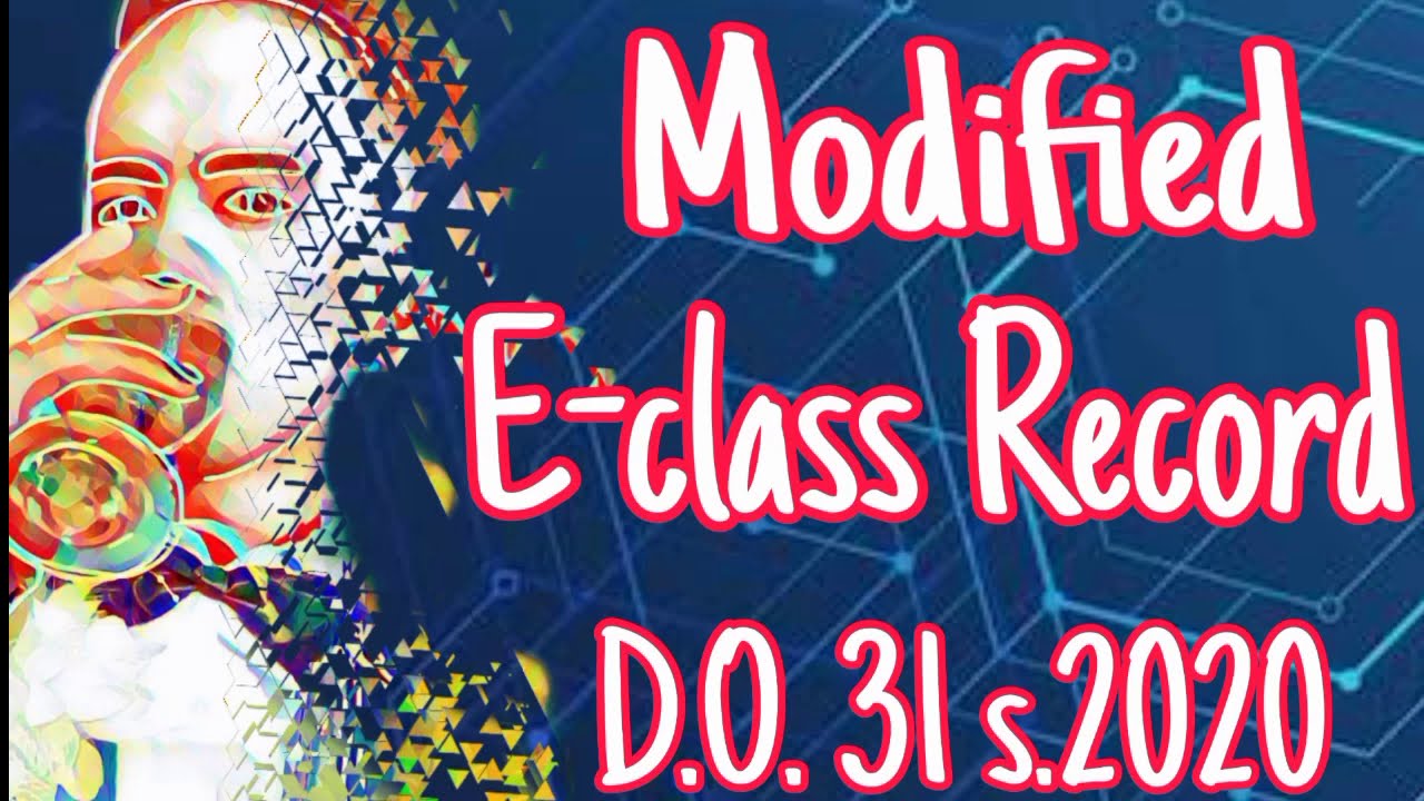 DepEd Modified E-class record 2020