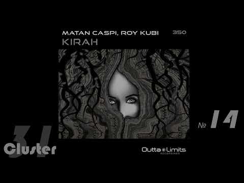 05.Matan Caspi, Roy Kubi - Kirah (Original Mix)(Progressive House)