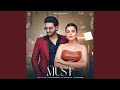Must (Feat. Geet Goraya)