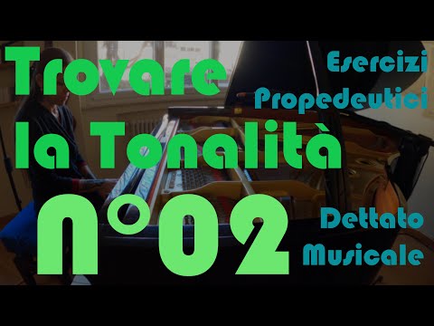 Trovare la Tonalità n.2 - Dettato Musicale - Esercizi Propedeutici