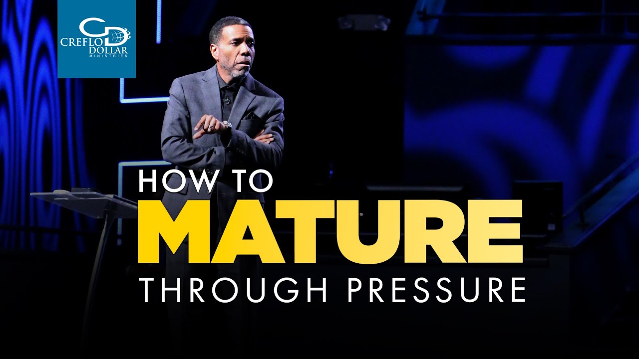 How to Mature Through Pressure