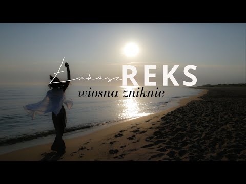 Łukasz REKS - Wiosna zniknie (Official Music Video)