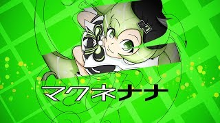 Video thumbnail for 【VOCALOIDマクネナナ 公式デモソング】 Na☆な！ マクネナナ by vocaloidstore