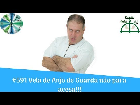 #591 Vela de Anjo de Guarda não para acesa!!!