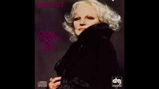 Peggy Lee  -  Close Enough For Love