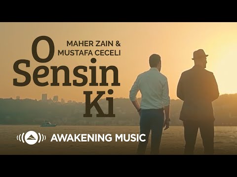 Maher Zain & Mustafa Ceceli - O Sensin Ki | Official Music Video